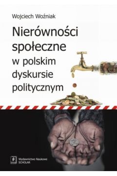 eBook Nierwnoci spoeczne w polskim dyskursie politycznym pdf
