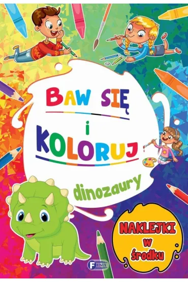 Baw si� i koloruj. Dinozaury