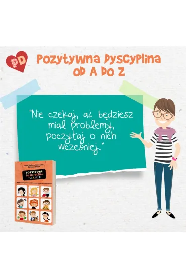 Pozytywna Dyscyplina. Pozytywna dyscyplina od A do Z. 1001 rozwi�za� na codzienne wyzwania rodzicielskie - Stephen Glenn