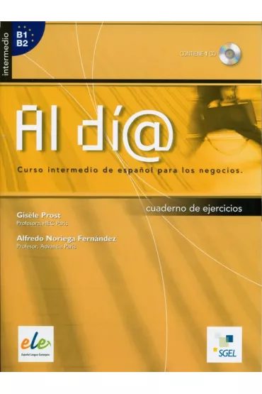 Al dia intermedio �wiczenia + CD - Noriega Fernandez Alfredo, Gisele Prost