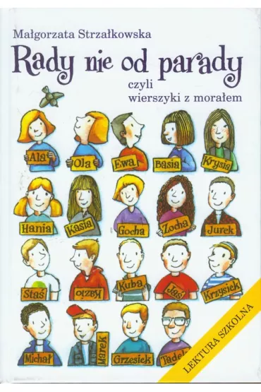 Rady nie od parady, czyli wierszyki z mora�em - Ma�gorzata Strza�kowska