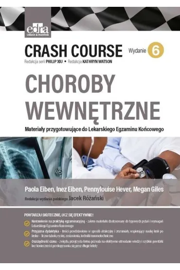 Crash Course Choroby wewn�trzne. Materia�y przygotowuj�ce do Lekarskiego Egzaminu Ko�cowego