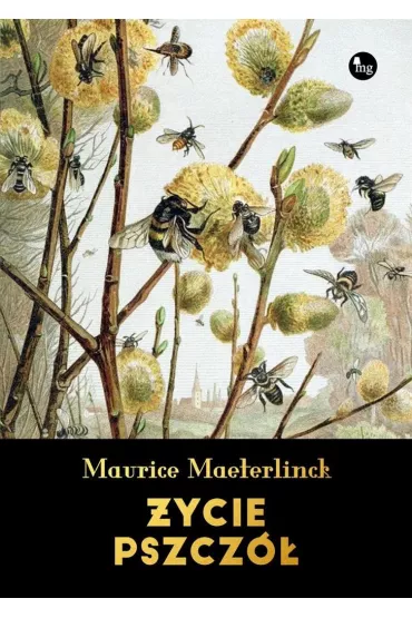�ycie pszcz� - Maurice Maeterlinck