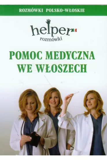 Pomoc medyczna we W�oszech - Magdalena Depritz