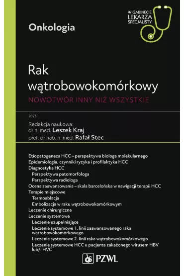 Rak w�trobowokom�rkowy. Nowotw�r inny ni� wszystkie - Rafa� Stec, Leszek Kraj
