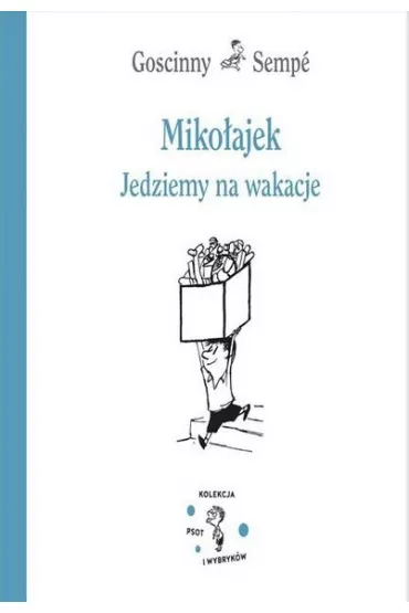 Miko�ajek. Jedziemy na wakacje - Ren� Goscinny, Jean-Jacques Semp�