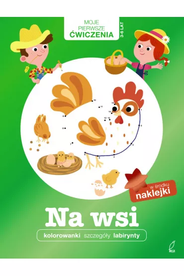 Na wsi. Moje Pierwsze �wiczenia