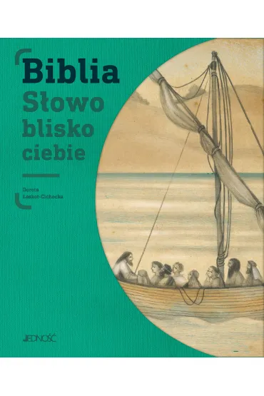 Biblia. S�owo blisko ciebie - Dorota �oskot-Cichocka