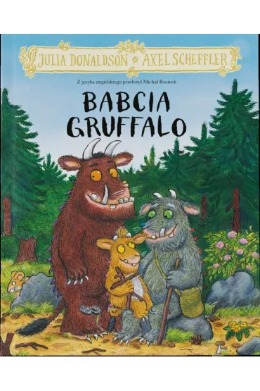 Babcia Gruffalo - Axel Scheffler, Julia Donaldson
