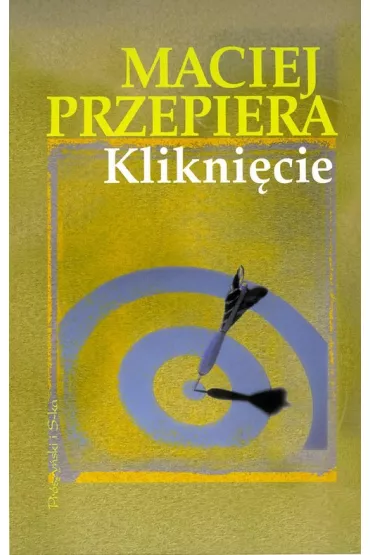 Klikni�cie - Maciej Przepiera
