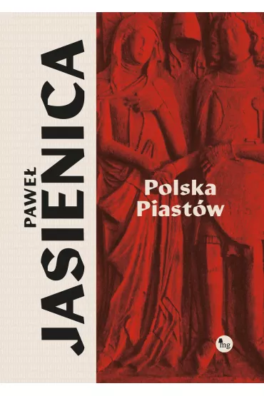 Polska Piast�w - Pawe� Jasienica