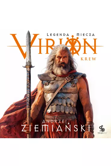 Audiobook Virion. Krew. Legenda miecza. Tom 1 mp3 - Andrzej Ziemiaski