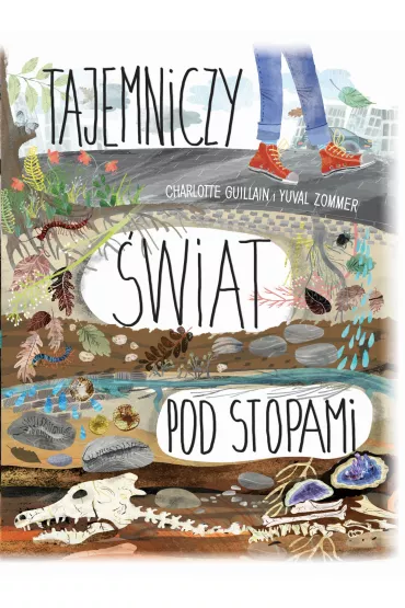 Tajemniczy �wiat pod stopami - Yuval Zommer, Charlotte  Guillain