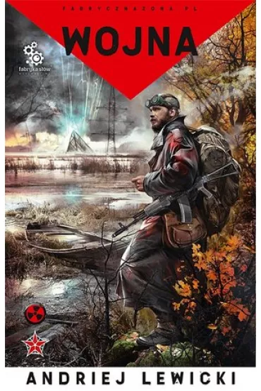 Wojna. Fabryczna zona. Antymir. Tom 2 - Andriej Lewicki