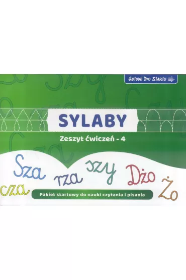 Gotowi do startu. Sylaby. Zeszyt �wicze� 4