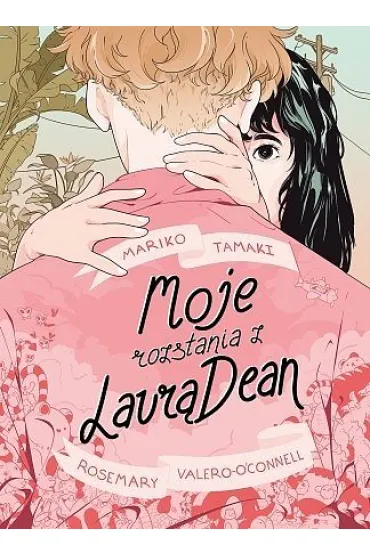 Moje rozstania z Laur� Dean - Mariko Tamaki