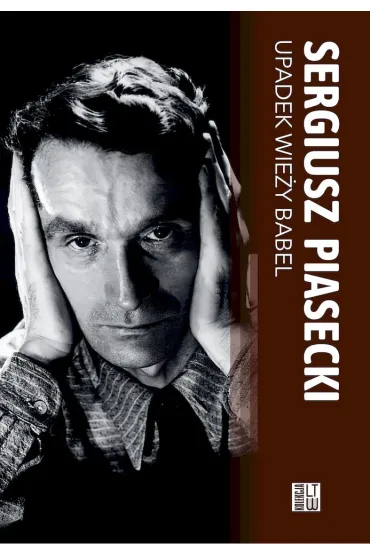 Upadek wie�y Babel - Sergiusz Piasecki