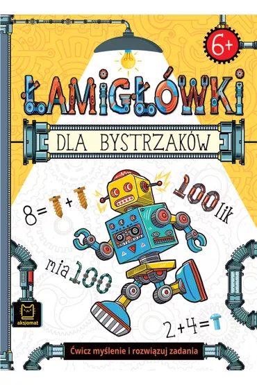 �AMIG��WKI DLA BYSTRZAK�W. �WICZ MY�LENIE I ROZWI�ZUJ ZADANIA. 6