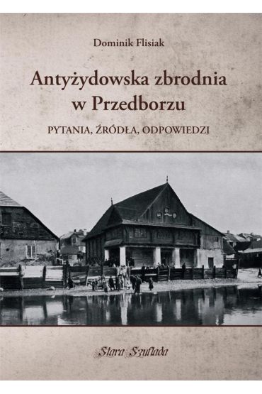 Antyżydowska zbrodnia w Przedborzu