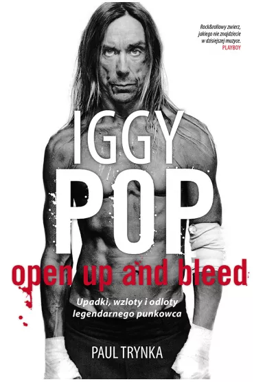 eBook Iggy Pop. Upadki, wzloty i odloty legendarnego punkowca mobi epub - Paul Trynka