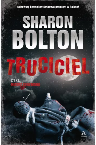 Truciciel. Mistrz ceremonii. Tom 2 - Sharon Bolton