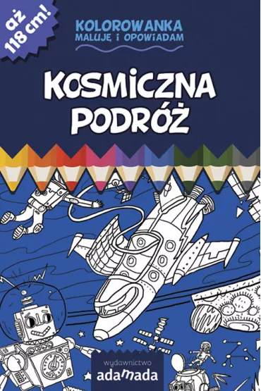 Maluj� i opowiadam. Kosmiczna podr� * - El�bieta Pa�asz