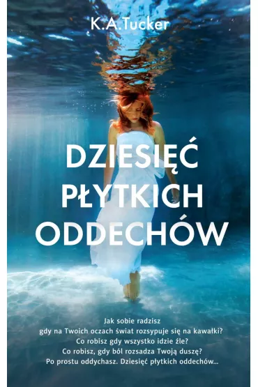 eBook Dziesi�� p�ytkich oddech�w mobi epub - K. A. Tucker