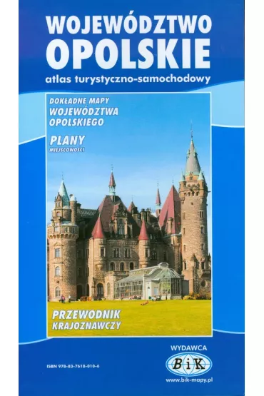Atlas turystyczno-samochodowy wojew�dztwo opolskie