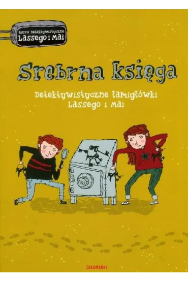 Detektywistyczne �amig��wki Lassego i Mai. Srebrna ksi�ga