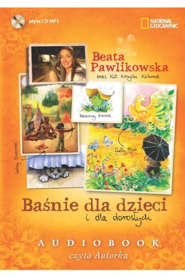Bajki dla dzieci i dla doros�ych. Ksi��ka audiobook CD MP3 * * - Beata Pawlikowska