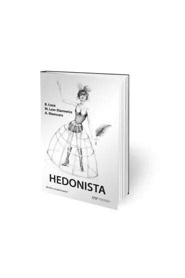 Hedonista - Artur Mamcarz, Bartosz �oza, Micha� Lew-Starowicz