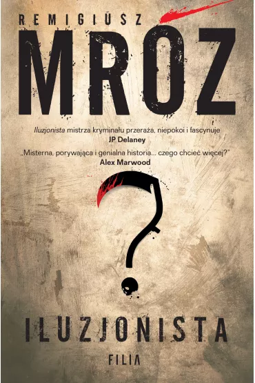 Iluzjonista - Remigiusz Mr�z