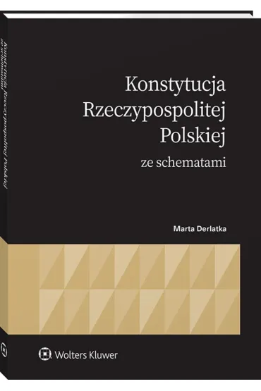 Konstytucja Rzeczypospolitej Polskiej ze schematam - Marta Derlatka