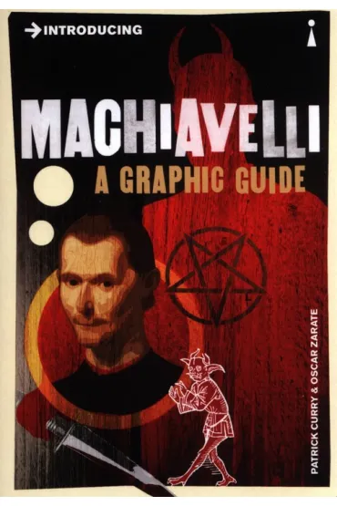 Introducing Machiavelli - Patrick Curry, Oscar  Zarate