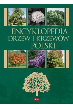 Encyklopedia drzew i krzeww Polski