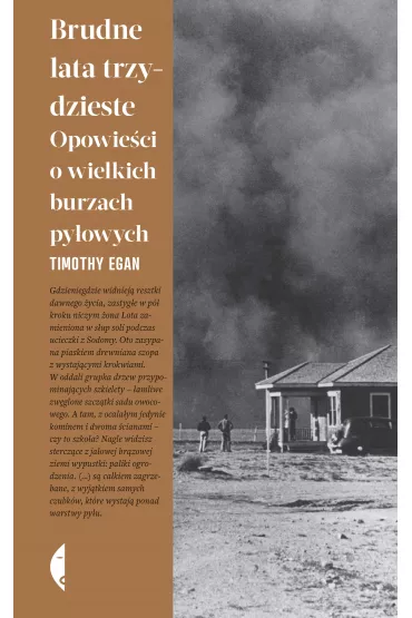 Brudne lata trzydzieste. Opowie�� o wielkich burzach py�owych - Timothy  Egan