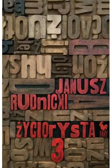 �yciorysta 3 - Janusz Rudnicki