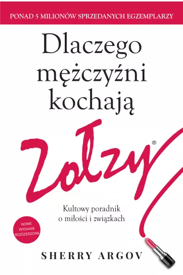 Dlaczego m�czy�ni kochaj� zo�zy - Sherry Argov