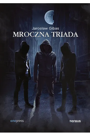 Pakiet Mroczna triada: Psychopata, Narcyz, Manipulator - Jaros�aw Gibas