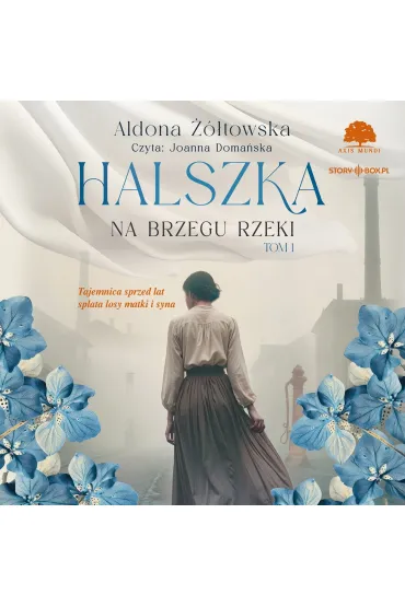 Audiobook CD MP3 Na brzegu rzeki. Halszka. Tom 1 - Aldona  ��towska