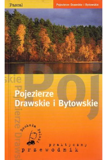 Pojezierze drawskie i bytowskie