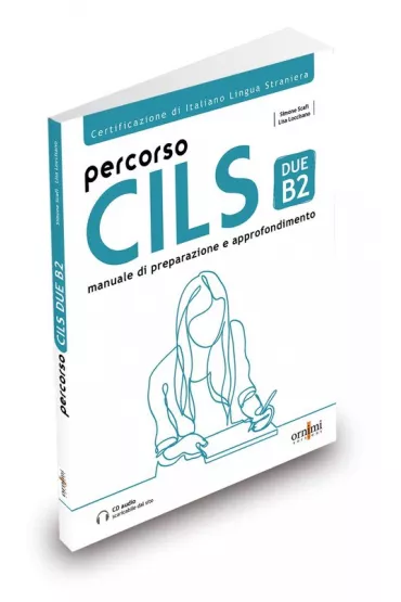 Percorso CILS DUE B2 podr�cznik + online - Lisa  Loccisano, Simone  Scafi