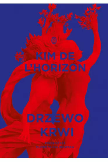 Drzewo krwi - Kim de l'Horizon