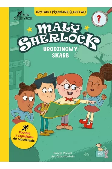 Urodzinowy skarb. Ma�y Sherlock - Pascal Prevot