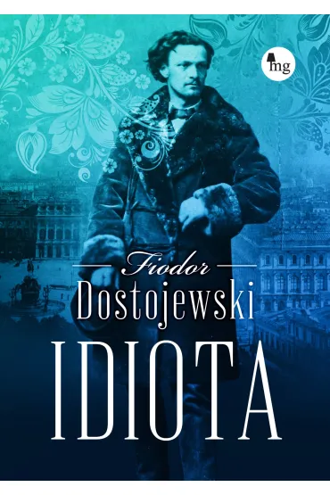 Idiota - Fiodor Dostojewski