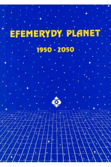 Efemerydy planet 1950-2050 - Janusz Nawrocki