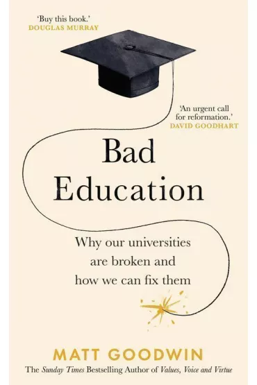 Bad education wer. angielska - Matt Goodwin