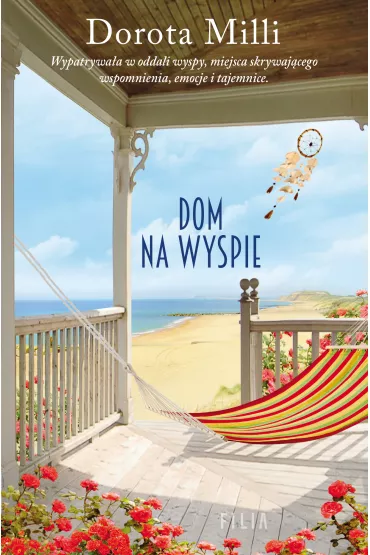Dom na wyspie. Dziwnowo. Tom 2 - Dorota Milli