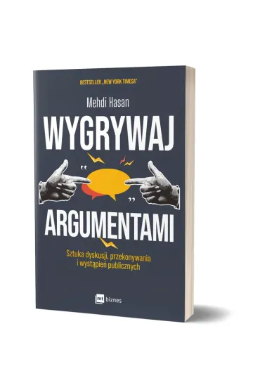 Wygrywaj argumentami. Sztuka dyskusji, przekonywania i wyst�pie� publicznych - Mehdi Hasan