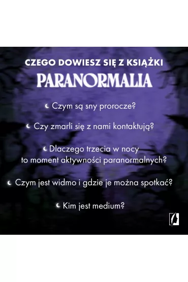 Paranormalia. Prawdziwe historie o nadprzyrodzonych dowiadczeniach - Natalia Turska